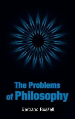 The Problems of Philosophy by Bertrand Russell