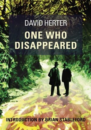 One Who Disappeared by David Herter