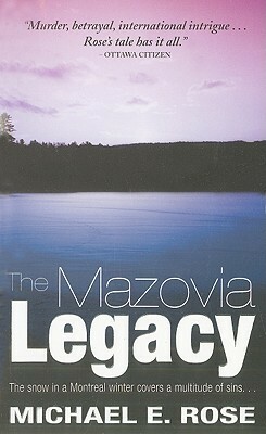 The Mazovia Legacy: A Frank Delaney Thriller #1 by Michael E. Rose