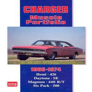 Charger Muscle Portfolio 1966-1974 by R. M. Clarke