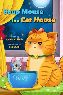 SOUP MOUSE in a CAT HOUSE: Learning to Share by Kevin K. Shah