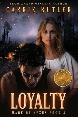 Loyalty by Carrie Butler