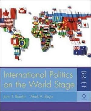 International Politics on the World Stage Brief with Powerweb by 