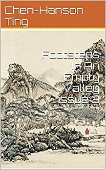 Footsteps In An Empty Valley issue 3 by Juergen Pintaske, Chen-Hanson Ting
