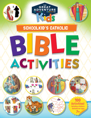 Schoolkid's Catholic Bible Activities, by Andrew Newton