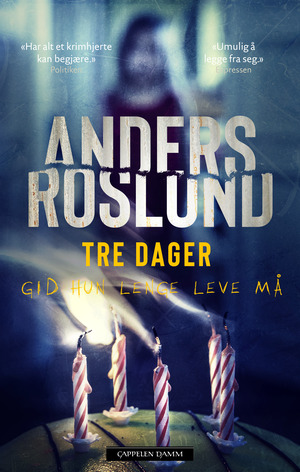 Tre dager by Anders Roslund