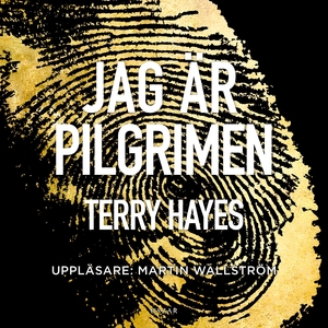 Jag är Pilgrimen by Terry Hayes