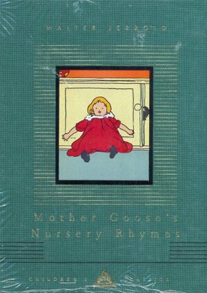 Mother Goose's Nursery Rhymes by Walter Jerrold