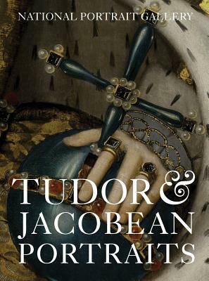 Tudor & Jacobean Portraits by Charlotte Bolland