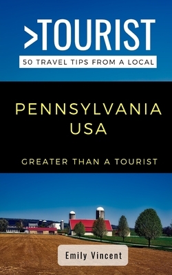 Greater Than a Tourist- Pennsylvania: Emily Vincent by Greater Than a. Tourist, Emily Vincent
