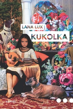 Kukolka by Lana Lux