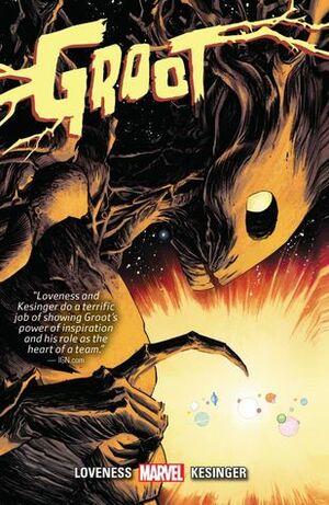 Groot by Brian Kesinger, Jeff Loveness, Declan Shalvey, Jordie Bellaire