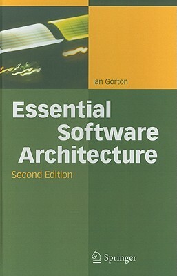 Essential Software Architecture by Ian Gorton