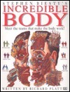 Incredible Body : Stephen Biesty's Cross-Sections by Stephen Biesty