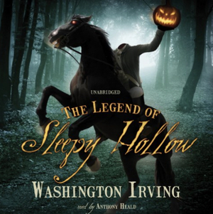 The Legend of Sleepy Hollow  by Washington Irving