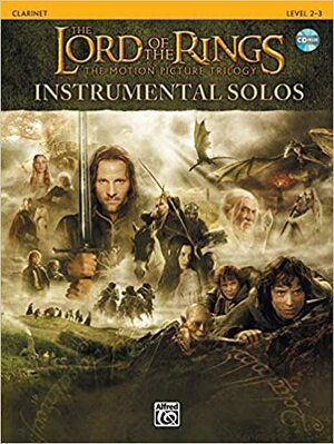 The Lord of the Rings Instrumental Solos: Clarinet (book and CD) by Howard Shore