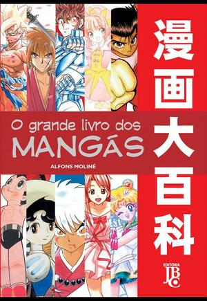 O grande livro dos MANGÁS by Alfons Moliné