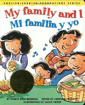 My family and I / Mi familia y yo by Gladys Rosa-Mendoza