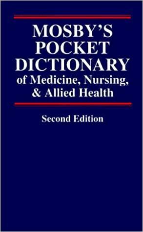 Mosby's Pocket Dictionary of Medicine, Nursing and Allied Health by Kenneth N. Anderson