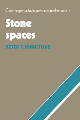 Stone Spaces by P. T. Johnstone