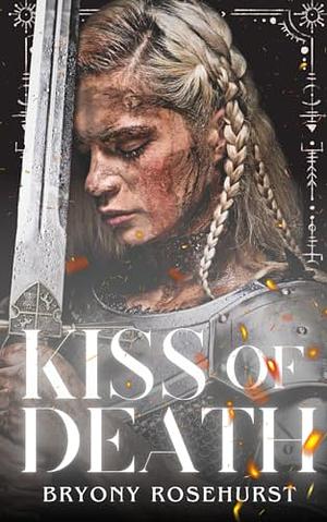 Kiss of Death: A sapphic Norse-inspired novella by Bryony Rosehurst