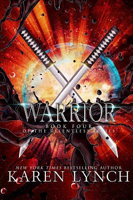 Warrior by Karen Lynch