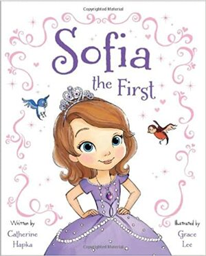 Sofia the First - Sofia yang Pertama by Catherine Hapka