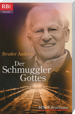 Der Schmuggler Gottes by Elizabeth Sherrill, Brother Andrew, John Sherrill