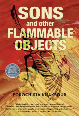 Sons and Other Flammable Objects by Porochista Khakpour