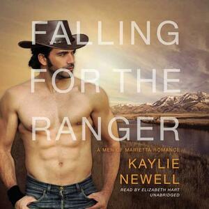 Falling for the Ranger by Kaylie Newell