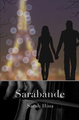 Sarabande by Sarah Hina