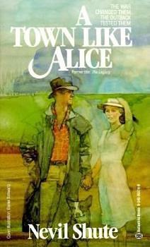 A Town Like Alice by Nevil Shute