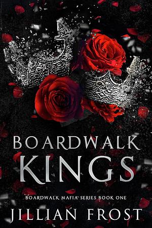 Boardwalk Kings by Jillian Frost