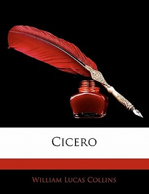 Cicero by William Lucas Collins