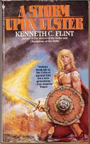 A Storm upon Ulster by Kenneth C. Flint