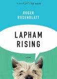 Lapham Rising by Roger Rosenblatt