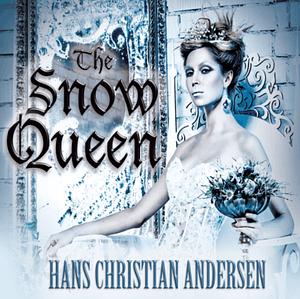 The Snow Queen by Hans Christian Andersen