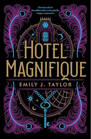 Hotel Magnifique by Emily J. Taylor