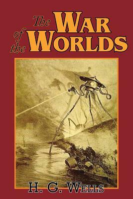 The War of the Worlds by H.G. Wells