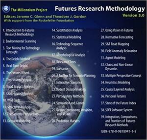 Futures Research Methodology Version 3.0 by Theodore J. Gordon, Jerome C. Glenn