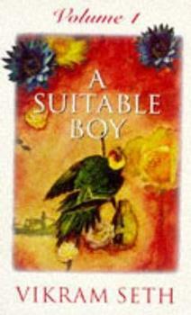 A Suitable Boy (Volume 1) by Vikram Seth