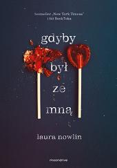 Gdyby był ze mną by Laura Nowlin