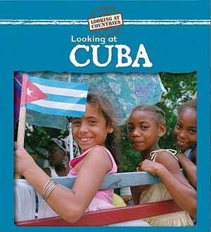 Looking at Cuba by Kathleen Pohl