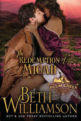 The Redemption of Micah by Beth Williamson