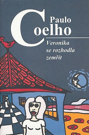 Veronika se rozhodla zemřít by Paulo Coelho