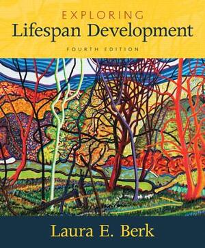 Exploring Lifespan Development by Laura Berk