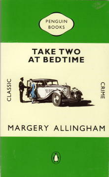 Take Two at Bedtime by Margery Allingham