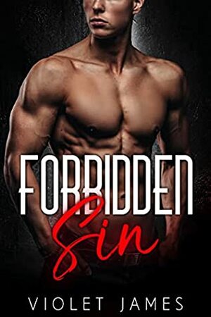 Forbidden Sin by Violet James