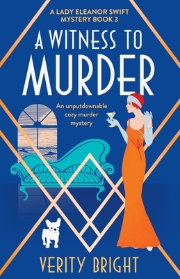 A Witness to Murder by Verity Bright