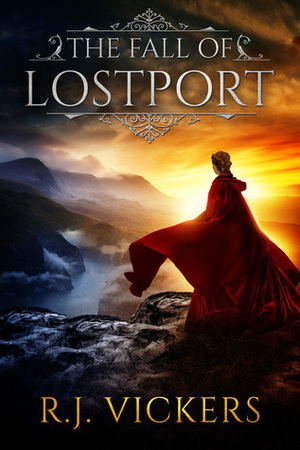 The Fall of Lostport by R.J. Vickers